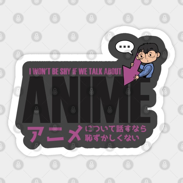 Not Shy If We Talk About Anime Sticker by MimicGaming